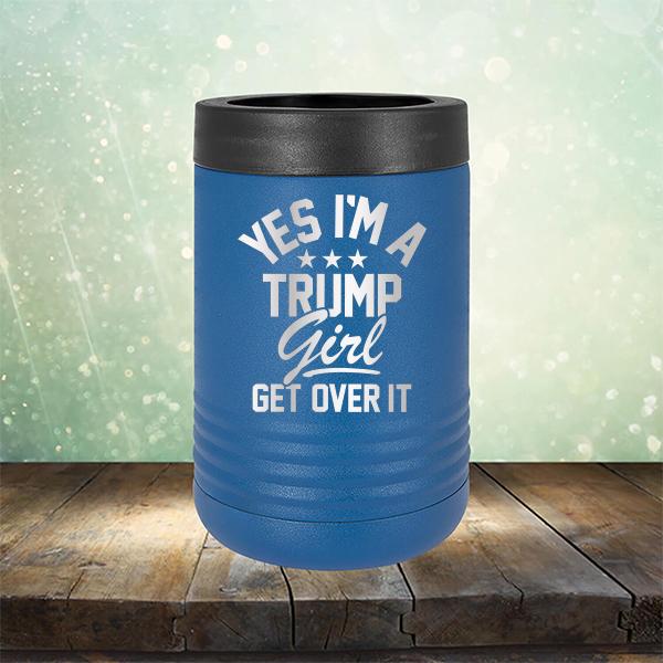 Yes I'm A Trump Girl Get Over It - Laser Etched Tumbler Mug