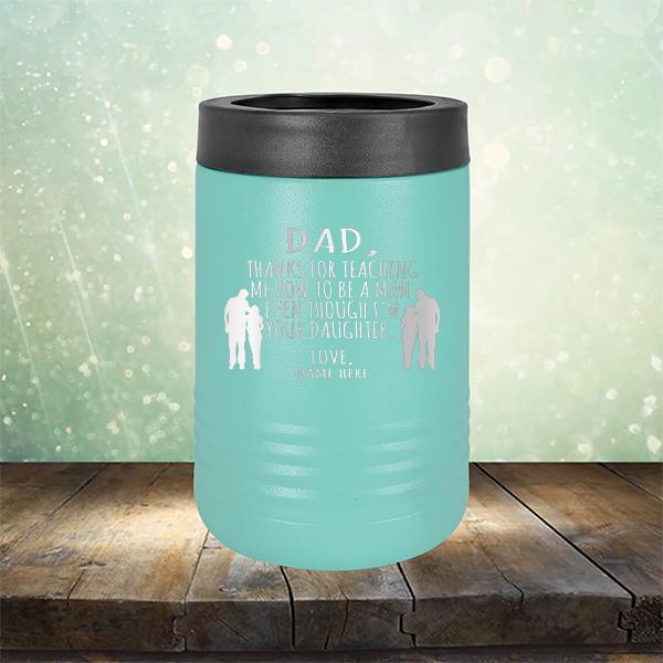 Dad Thanks For Teaching Me How to Be A Man Even Though I&#39;m Your Daughter - Laser Etched Tumbler Mug