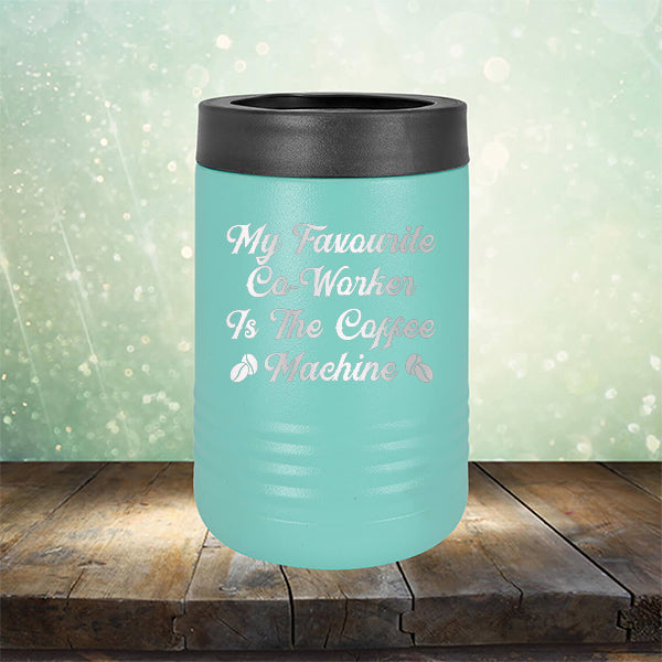 My Favorite Co-Worker is the Coffee Machine - Laser Etched Tumbler Mug
