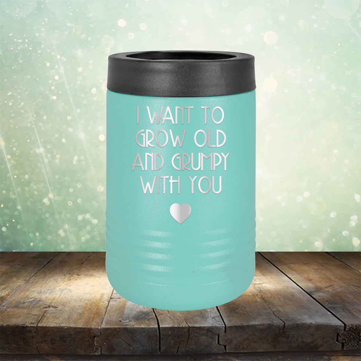 I Want to Grow Old and Grumpy with You - Laser Etched Tumbler Mug
