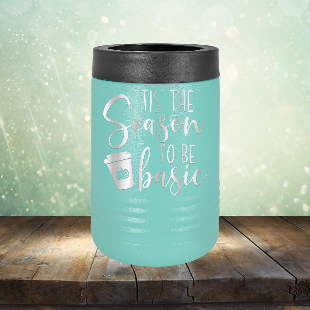 Tis The Season To Be Basic - Laser Etched Tumbler Mug