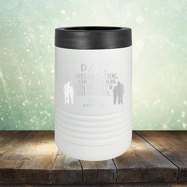 Dad Thanks For Teaching Me How to Be A Man Even Though I&#39;m Your Daughter - Laser Etched Tumbler Mug