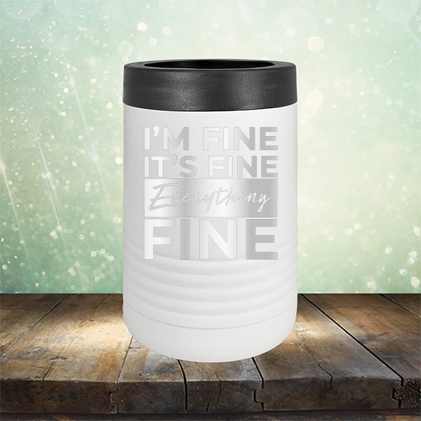 I'm Fine It's Fine Everything's Fine - Laser Etched Tumbler Mug