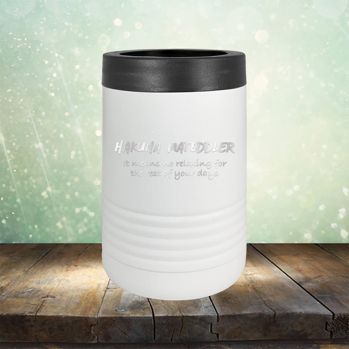Hakuna Matoddler Means No Relaxing - Laser Etched Tumbler Mug