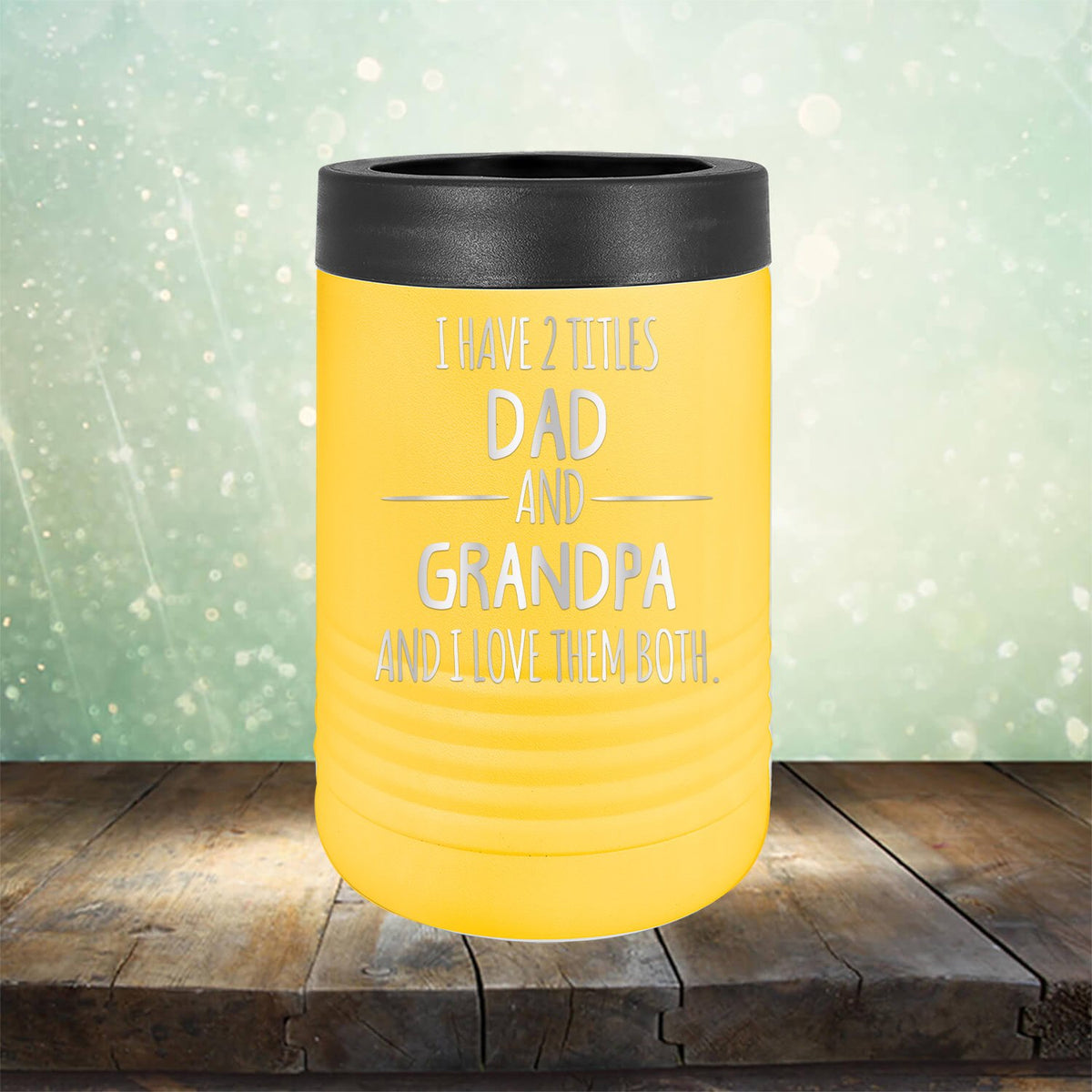 I Have 2 Titles Dad and Grandpa and I Love Them Both - Laser Etched Tumbler Mug