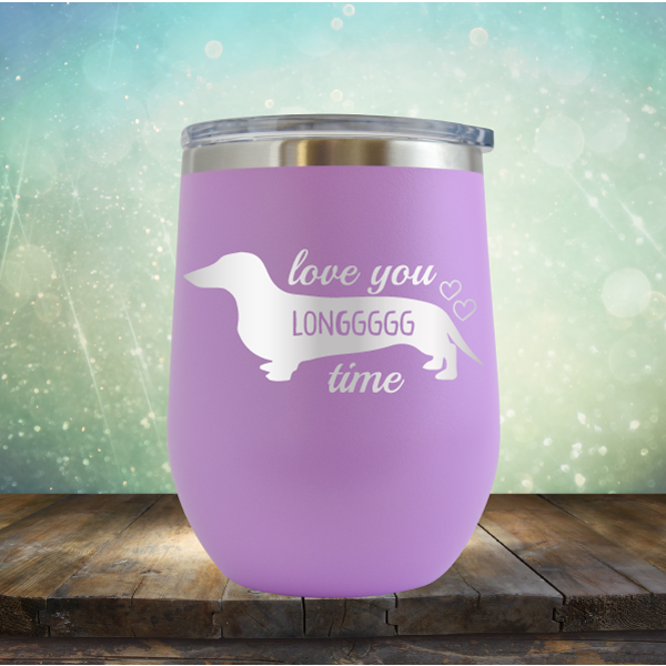 Love You Longgggg Time - Stemless Wine Cup