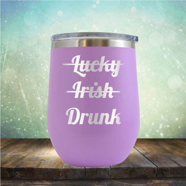 Lucky Irish Drunk - Stemless Wine Cup
