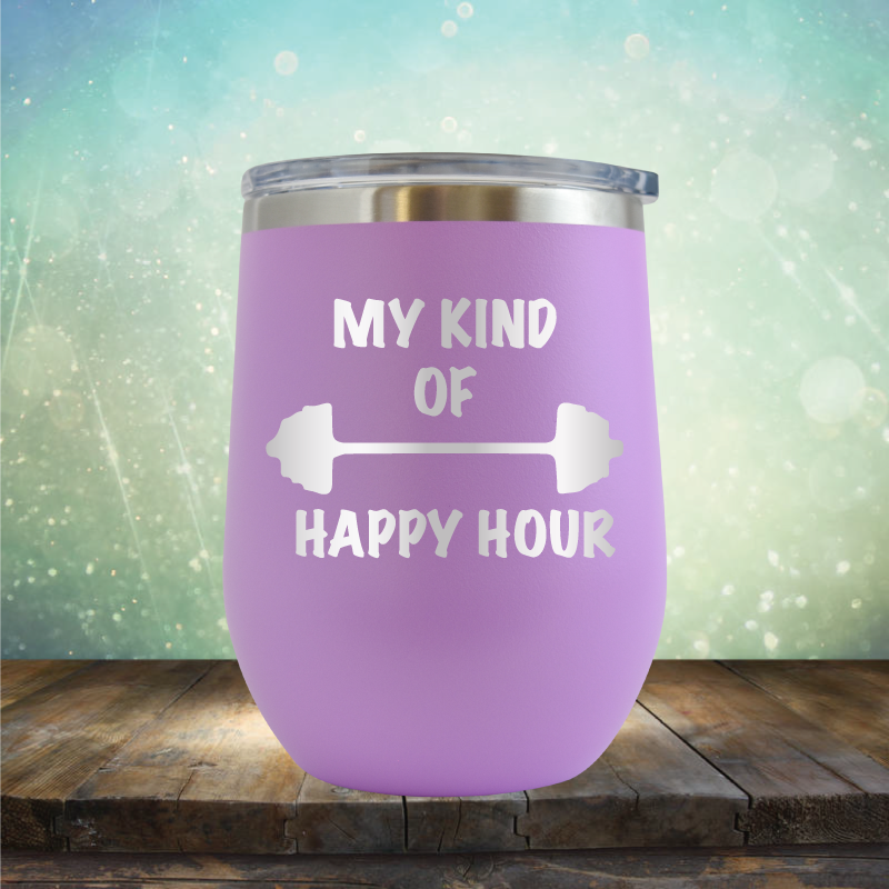 My Kind of Happy Hour Gym - Stemless Wine Cup
