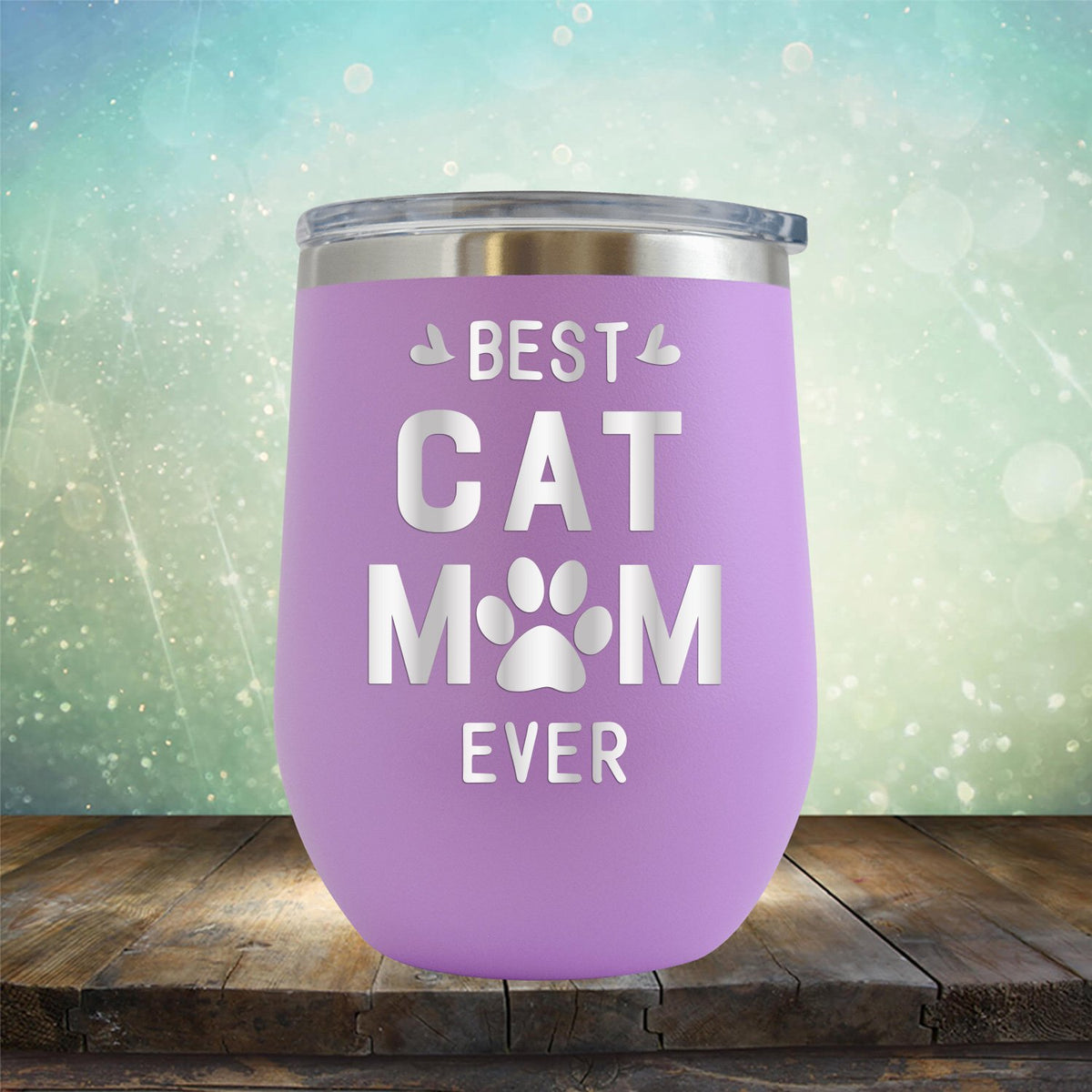 Best Cat Mom Ever - Stemless Wine Cup