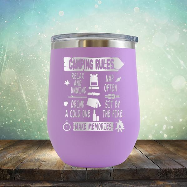 Camping Rules Relax and Unwind Nap Often Drink a Cold One Sit By the Fire Make Memories - Stemless Wine Cup