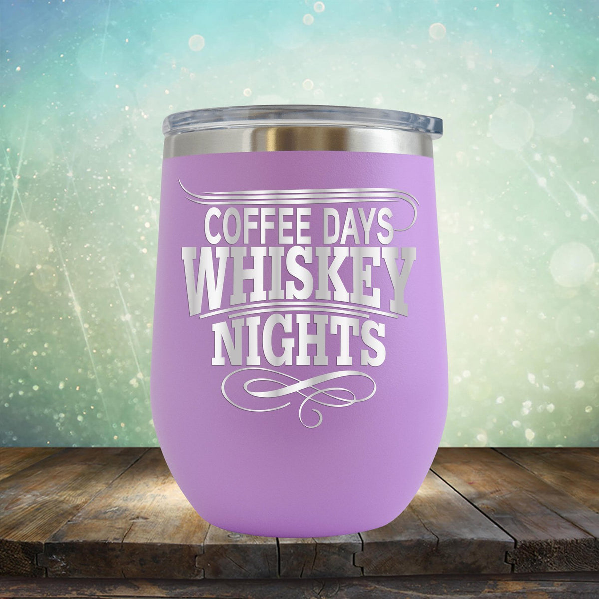 Coffee Days Whiskey Nights - Stemless Wine Cup