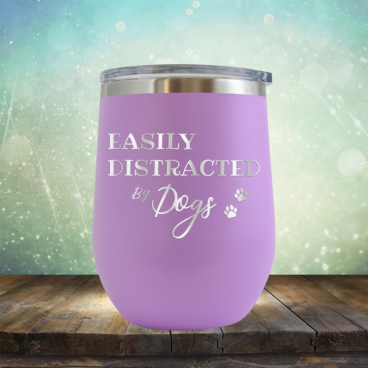 Easily Distracted By Dogs - Stemless Wine Cup