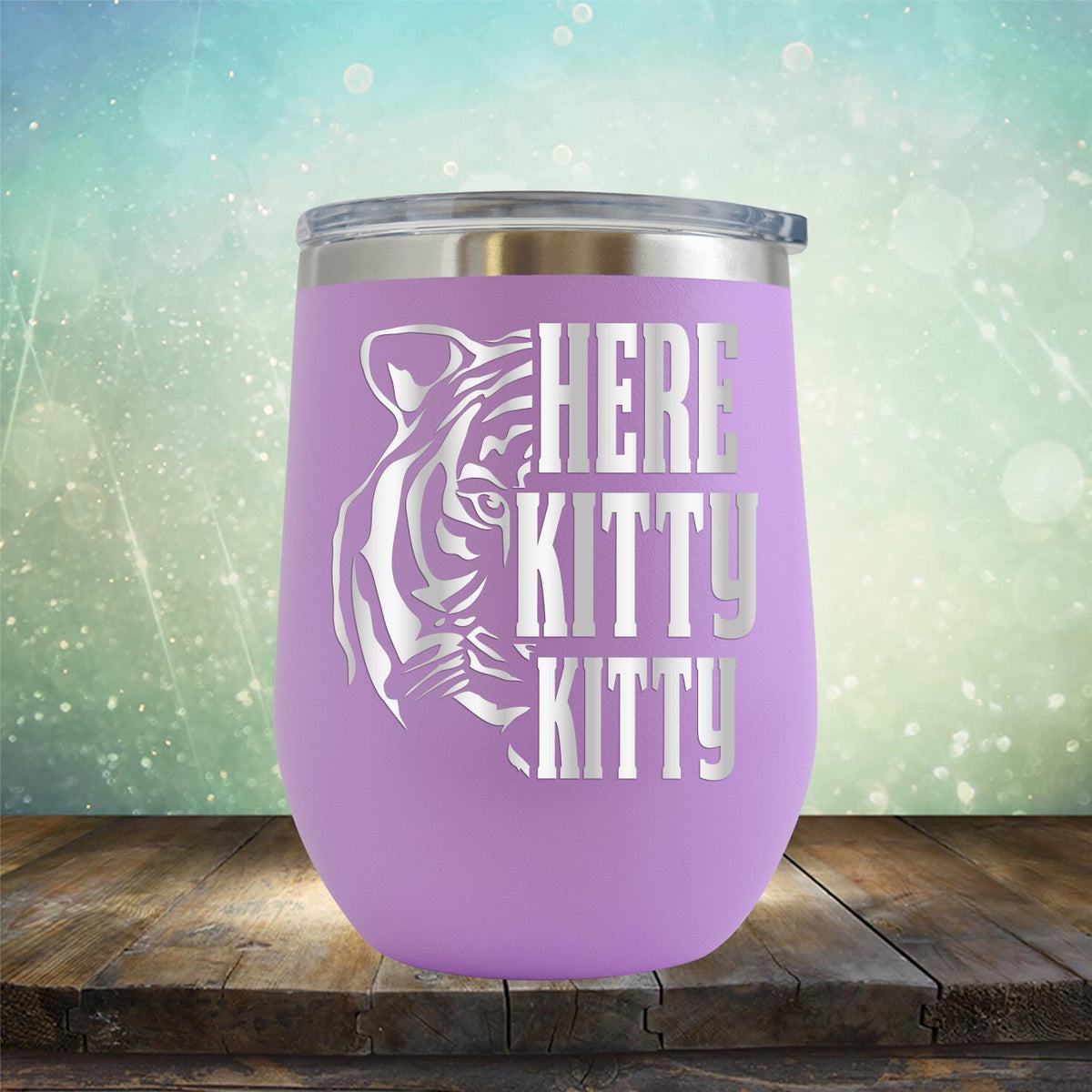 Here Kitty Kitty with Tiger - Stemless Wine Cup