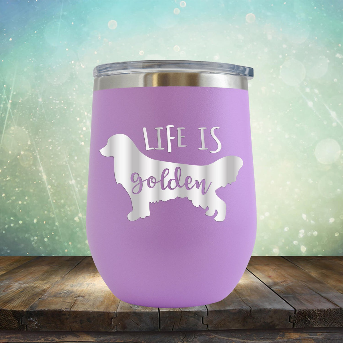 Life Is Golden Retriever - Wine Tumbler