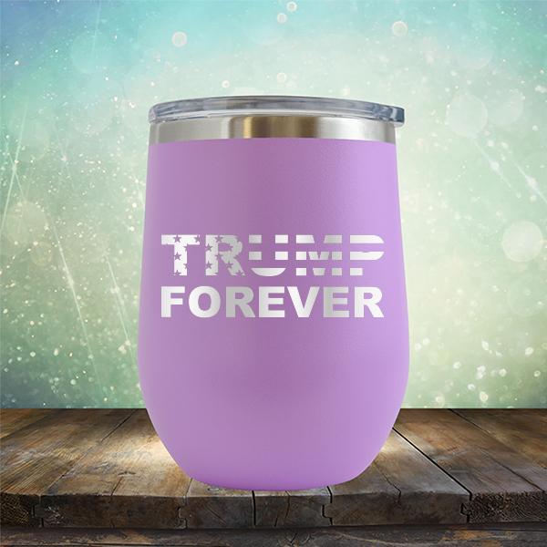 Donald Trump Forever - Stemless Wine Cup