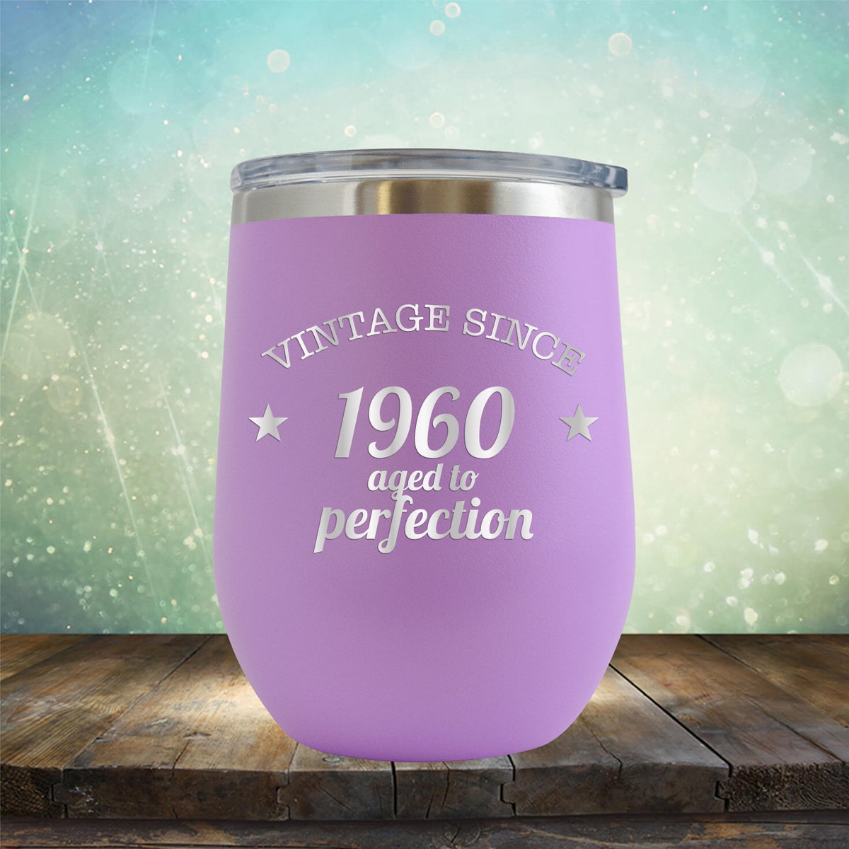 Vintage Since 1960 Aged to Perfection - Stemless Wine Cup