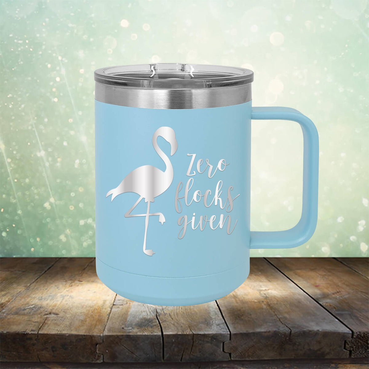 Zero Flocks Given - Laser Etched Tumbler Mug