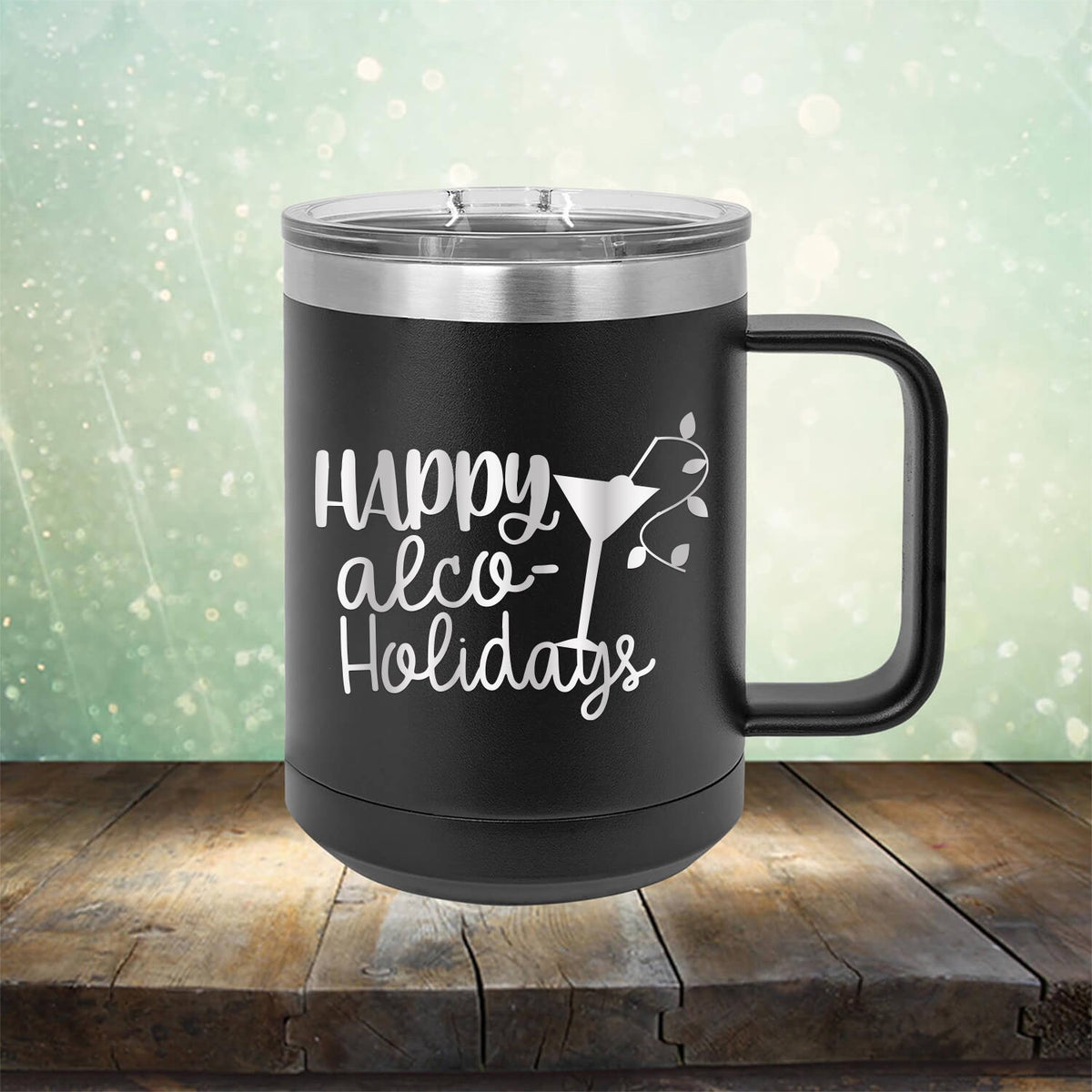 Happy Alco Holidays - Laser Etched Tumbler Mug