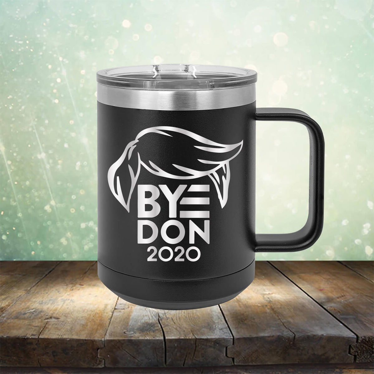 ByeDon 2020 Joe Biden - Laser Etched Tumbler Mug