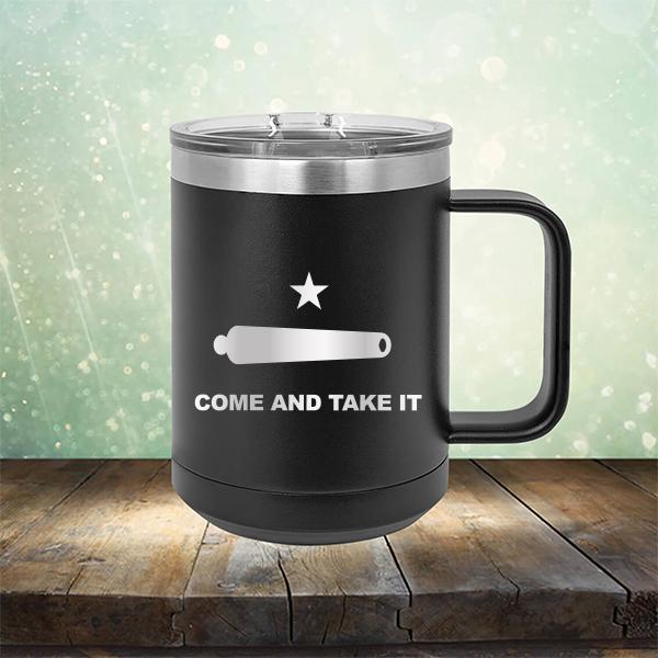 Come And Take It - Laser Etched Tumbler Mug