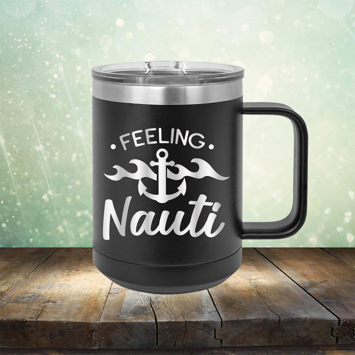 Feeling Nauti with Anchor - Laser Etched Tumbler Mug