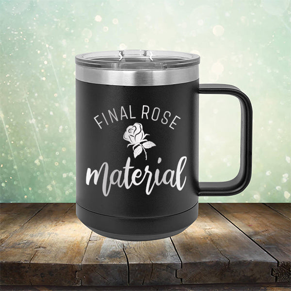 Final Rose Material The Bachelor - Laser Etched Tumbler Mug