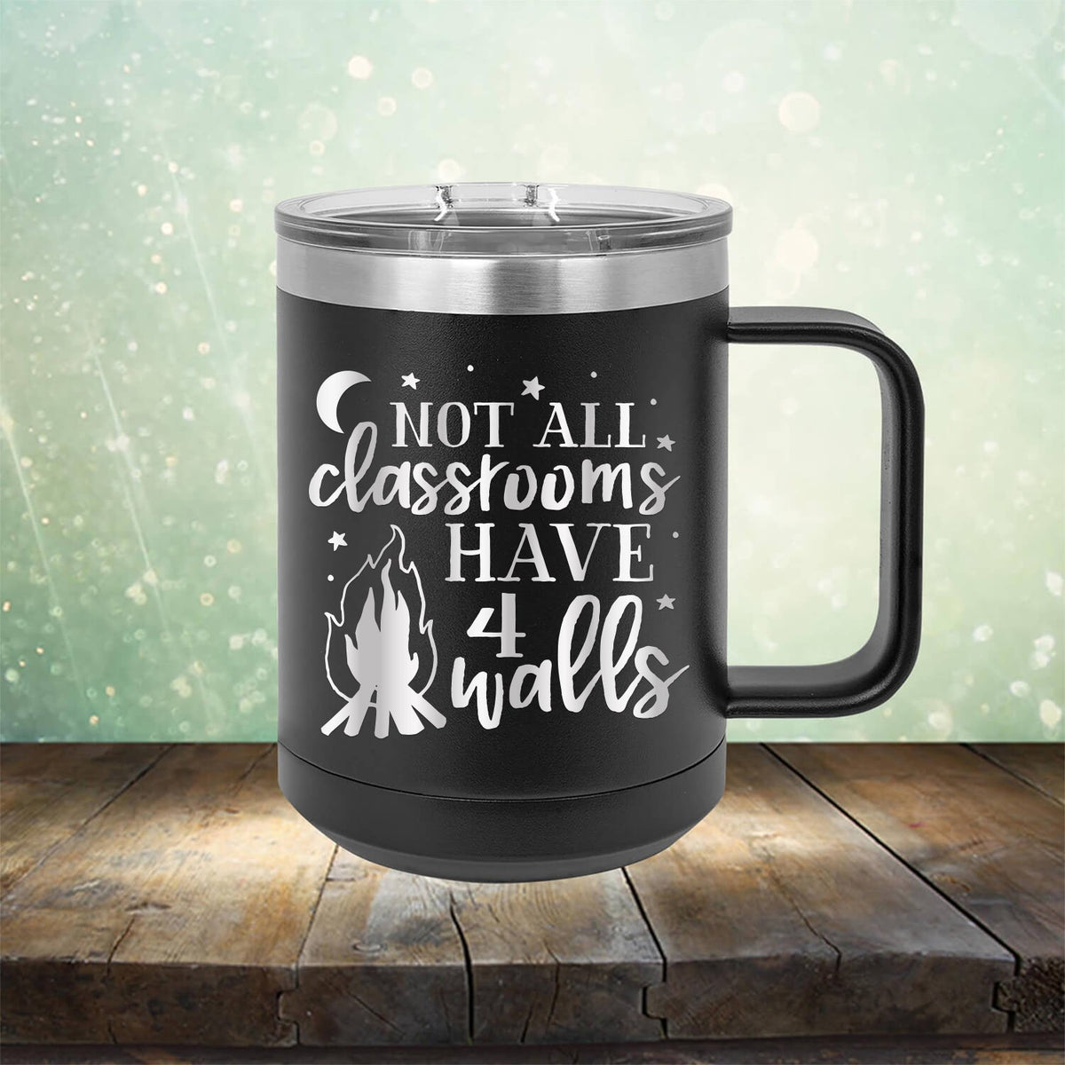 Not All Classrooms Have 4 Walls - Laser Etched Tumbler Mug