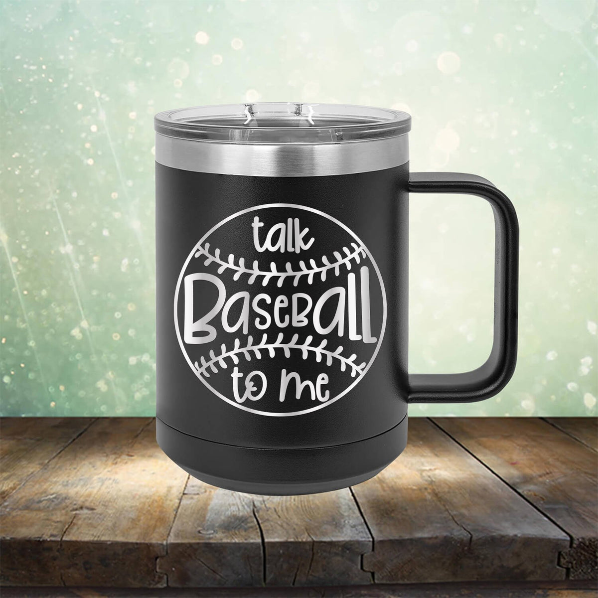 Talk Baseball To Me - Laser Etched Tumbler Mug