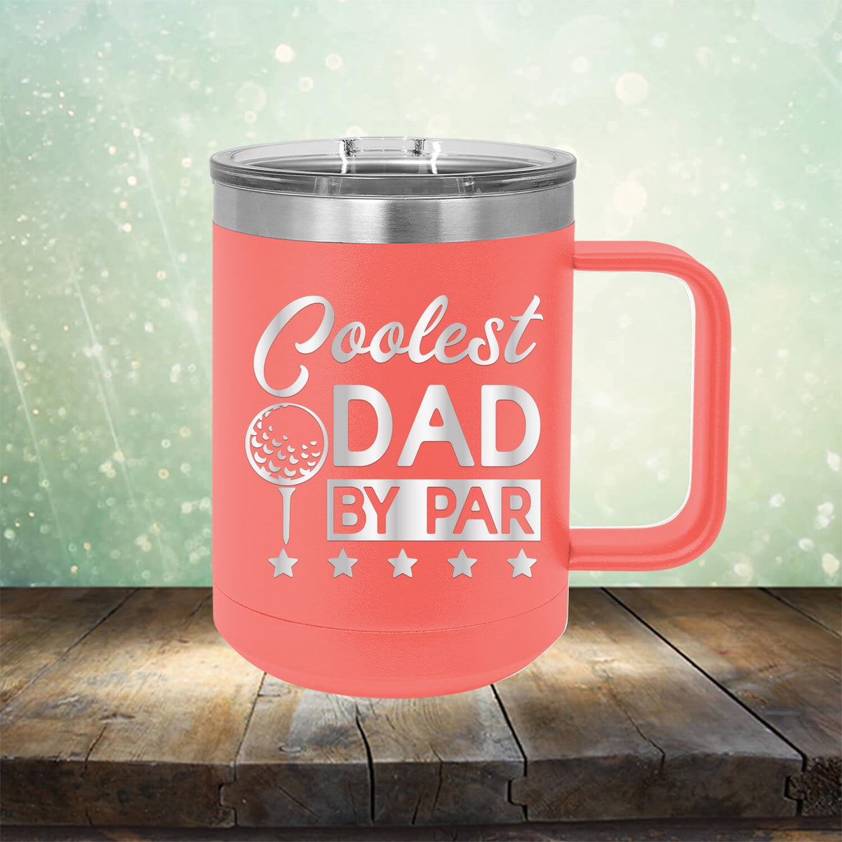 Coolest Dad By Par - Laser Etched Tumbler Mug