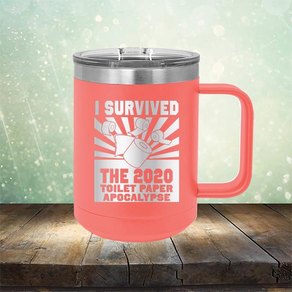 I Survived 2020 Toilet Paper Apocalypse - Laser Etched Tumbler Mug