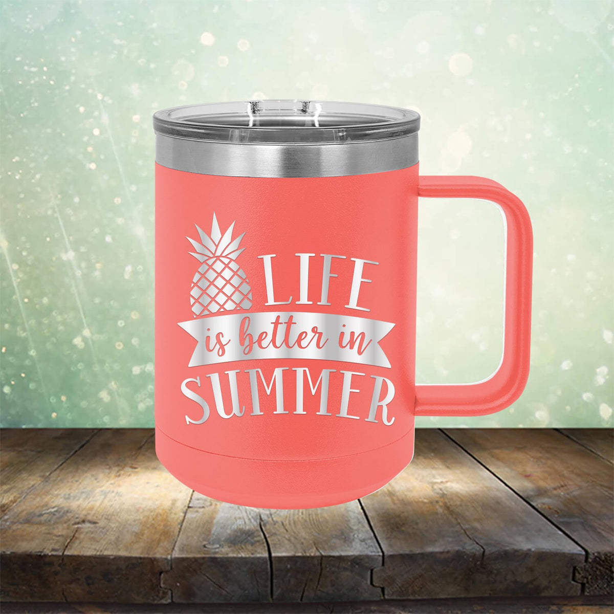 Life is Better in Summer - Laser Etched Tumbler Mug