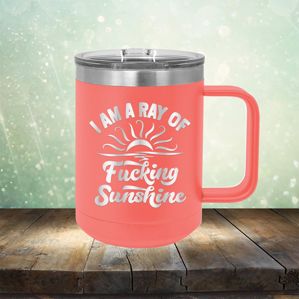 I Am A Ray Of Fucking Sunshine - Laser Etched Tumbler Mug