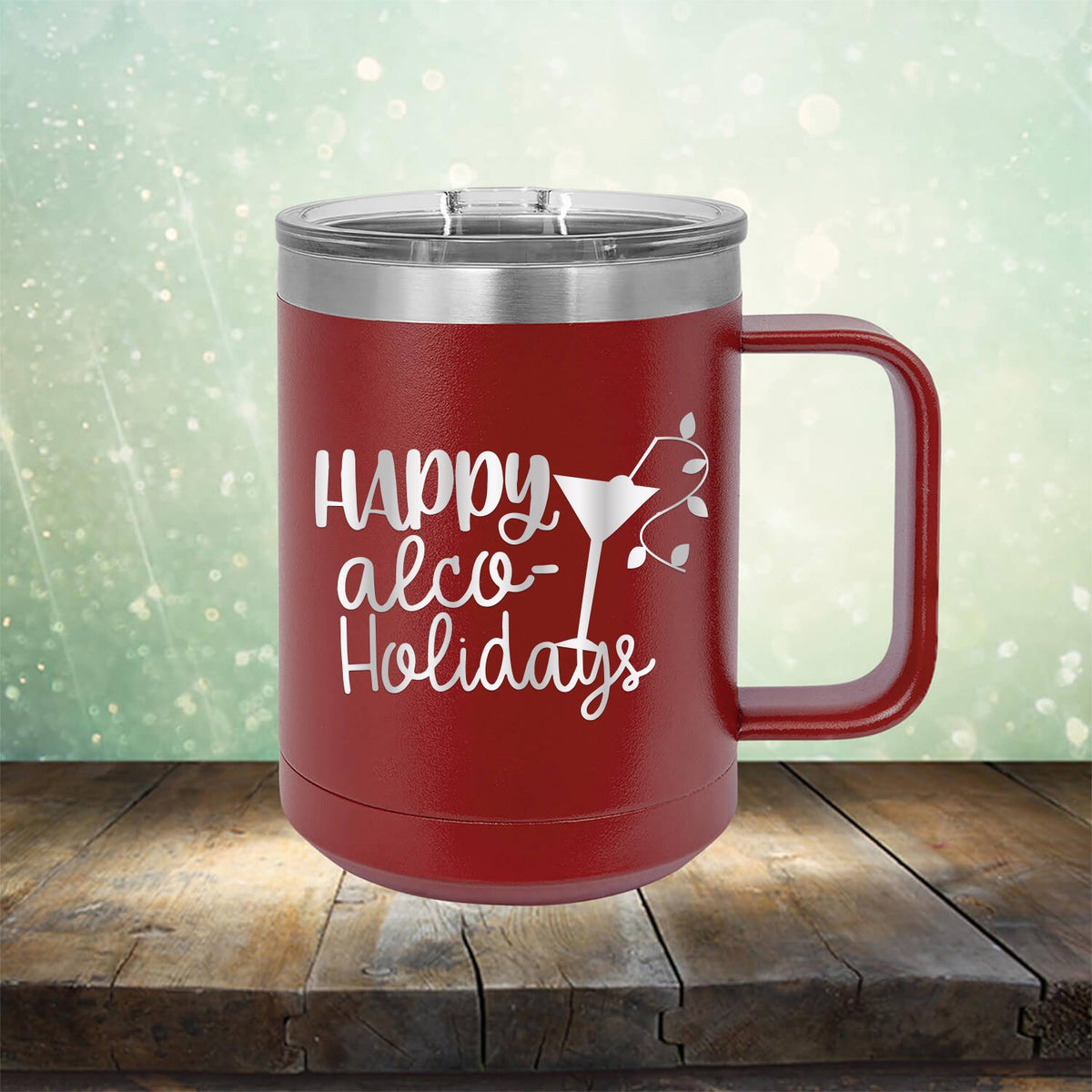 Happy Alco Holidays - Laser Etched Tumbler Mug