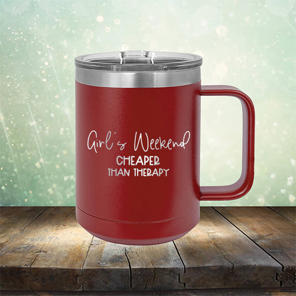 Girl&#39;s Weekend Cheaper Than Therapy - Laser Etched Tumbler Mug