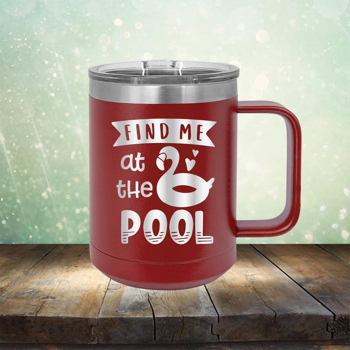 Find Me At The Pool - Laser Etched Tumbler Mug