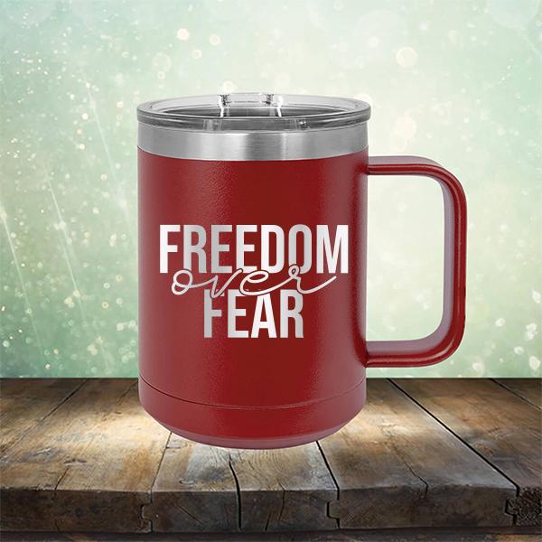 Freedom Over Fear - Laser Etched Tumbler Mug