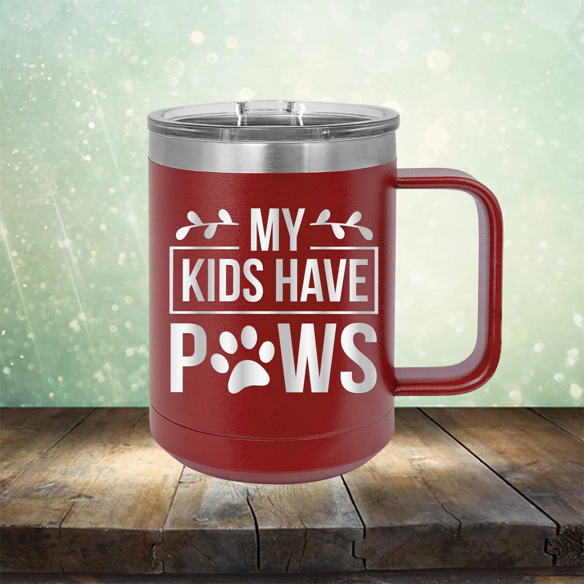 My Kids Have Paws - Laser Etched Tumbler Mug