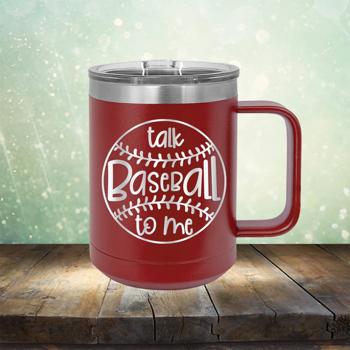 Talk Baseball To Me - Laser Etched Tumbler Mug