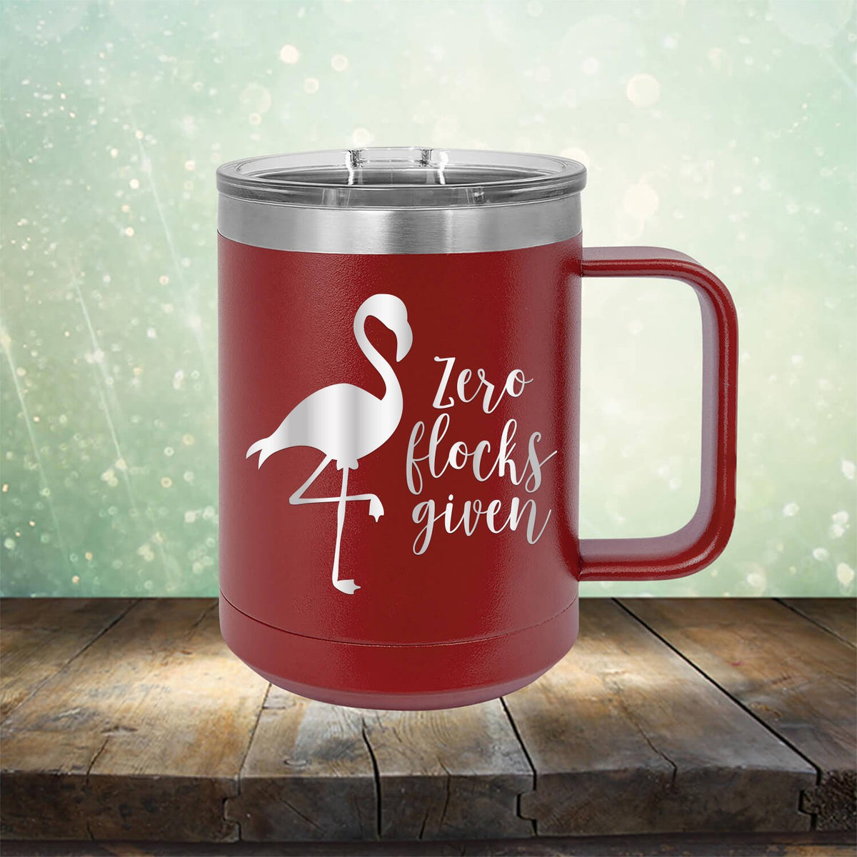 Zero Flocks Given - Laser Etched Tumbler Mug