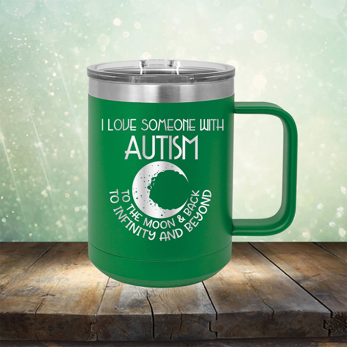 I Love Someone with the Autism to the Moon &amp; Back - Laser Etched Tumbler Mug