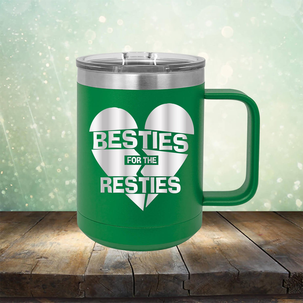 Besties For The Resties - Laser Etched Tumbler Mug