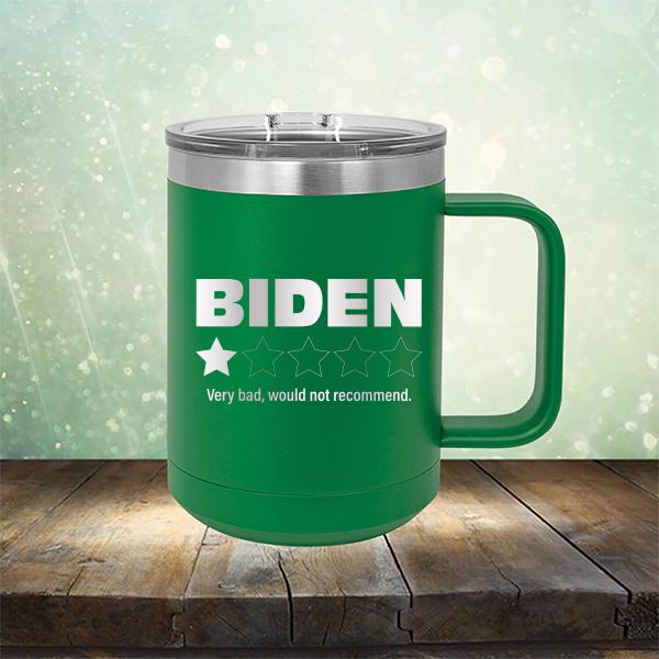 Joe Biden One Star Review Very Bad Would Not Recommend - Laser Etched Tumbler Mug