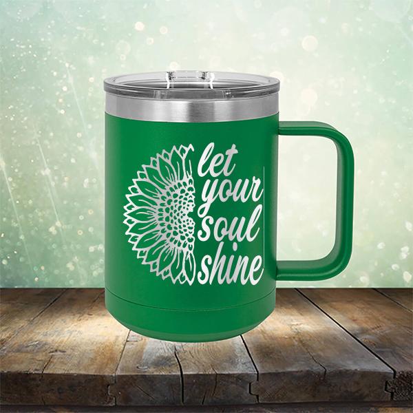 Let Your Soul Shine - Laser Etched Tumbler Mug