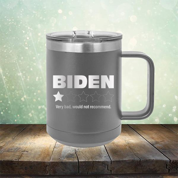 Joe Biden One Star Review Very Bad Would Not Recommend - Laser Etched Tumbler Mug
