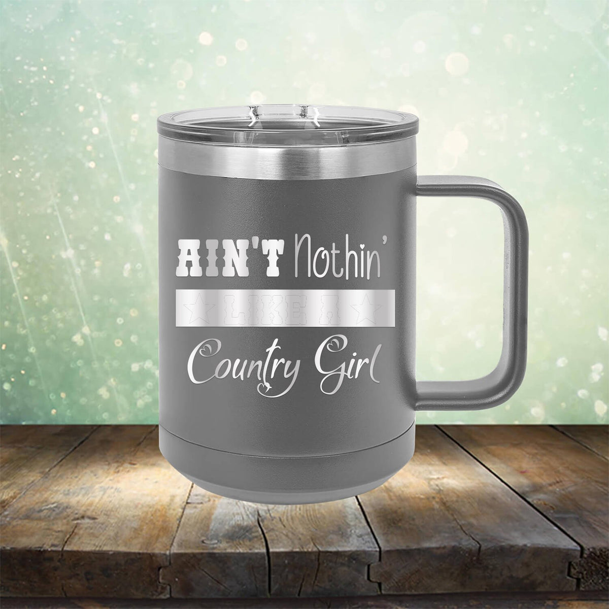 Ain&#39;t Nothin&#39; Like A Country Girl - Laser Etched Tumbler Mug