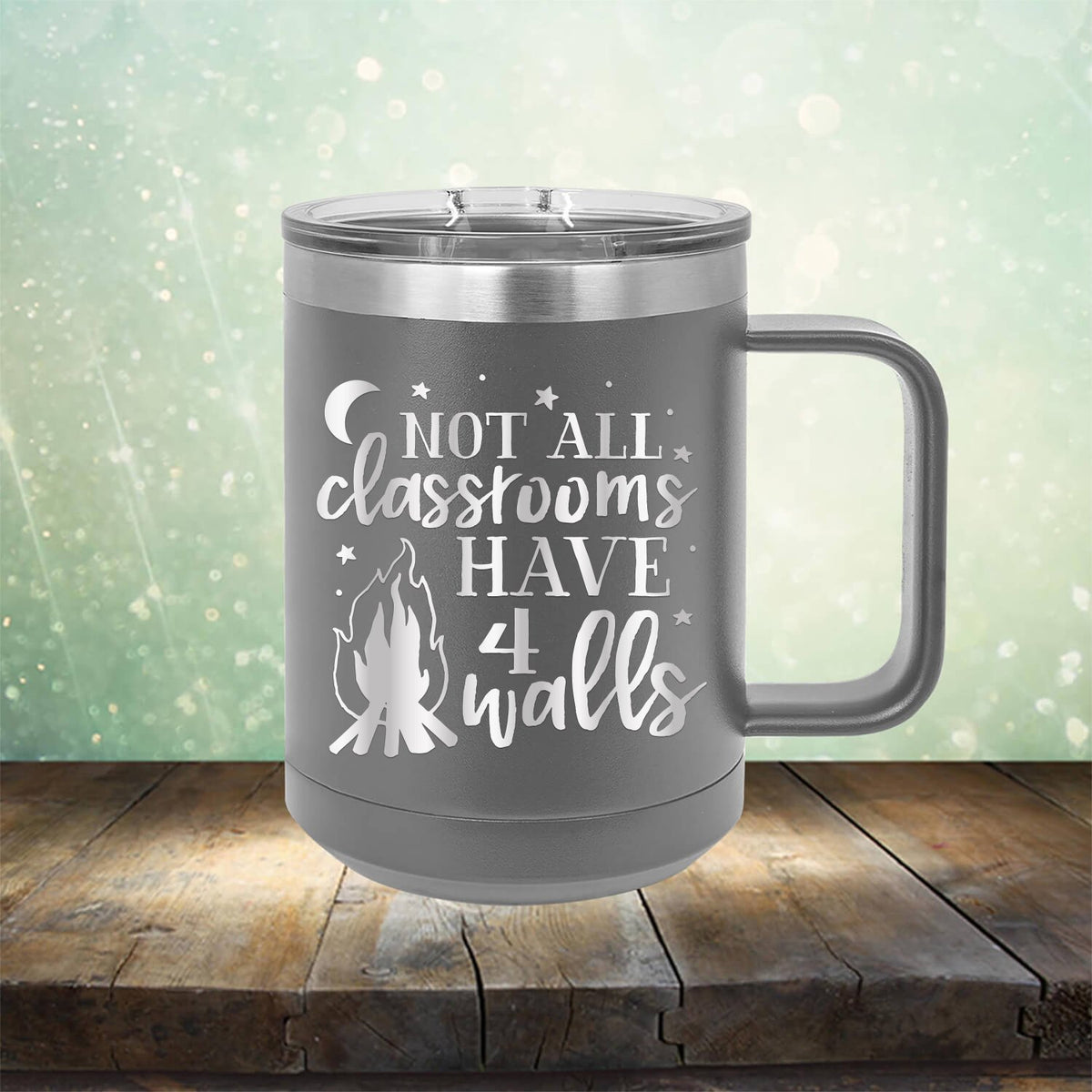 Not All Classrooms Have 4 Walls - Laser Etched Tumbler Mug