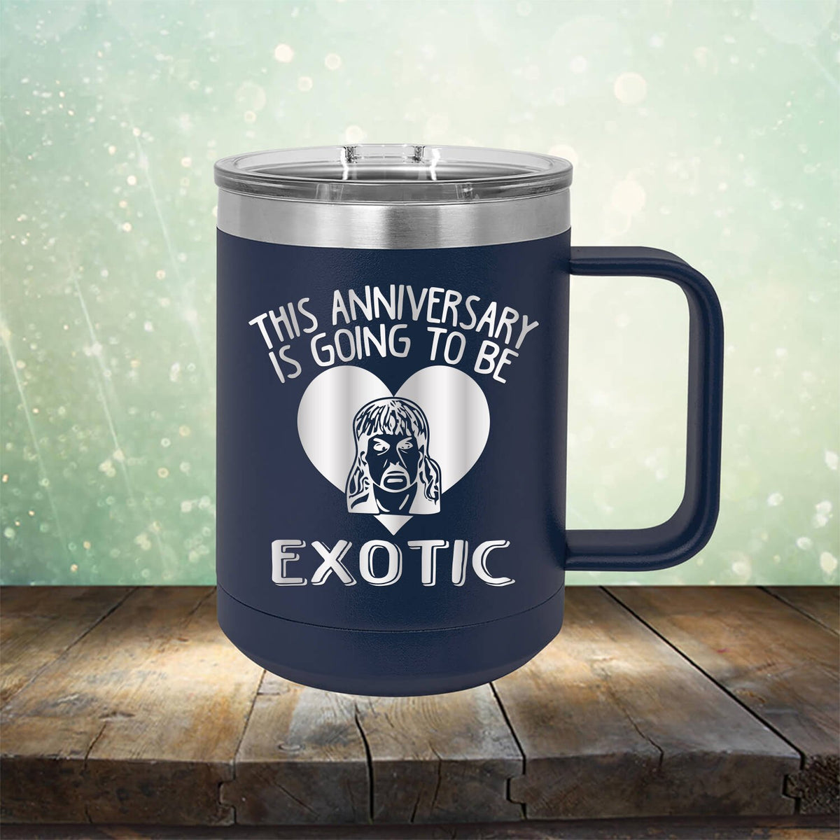 This Anniversary is Going To Be Exotic - Laser Etched Tumbler Mug