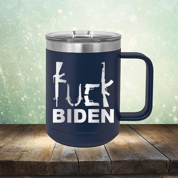 Fuck Biden Guns - Laser Etched Tumbler Mug