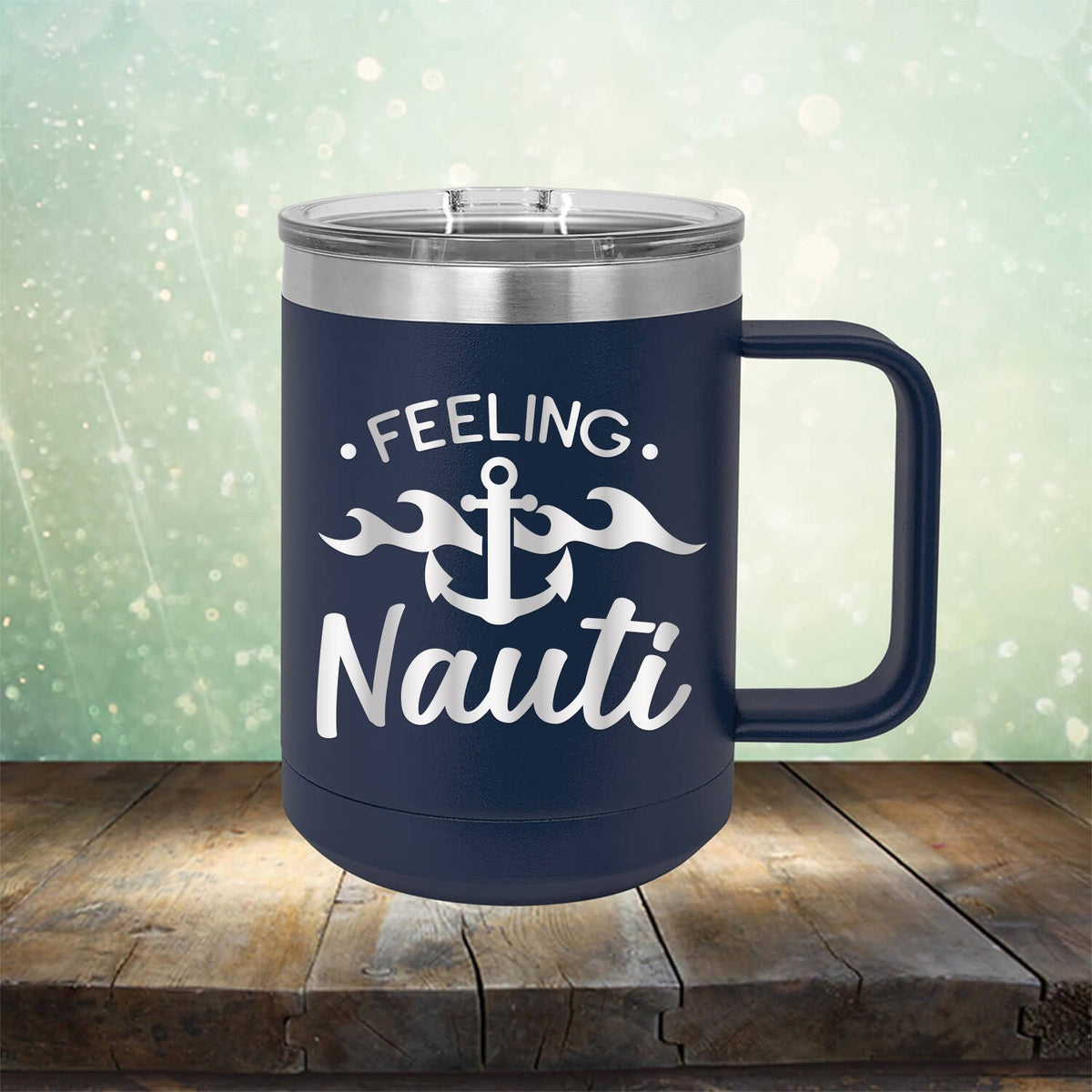 Feeling Nauti with Anchor - Laser Etched Tumbler Mug