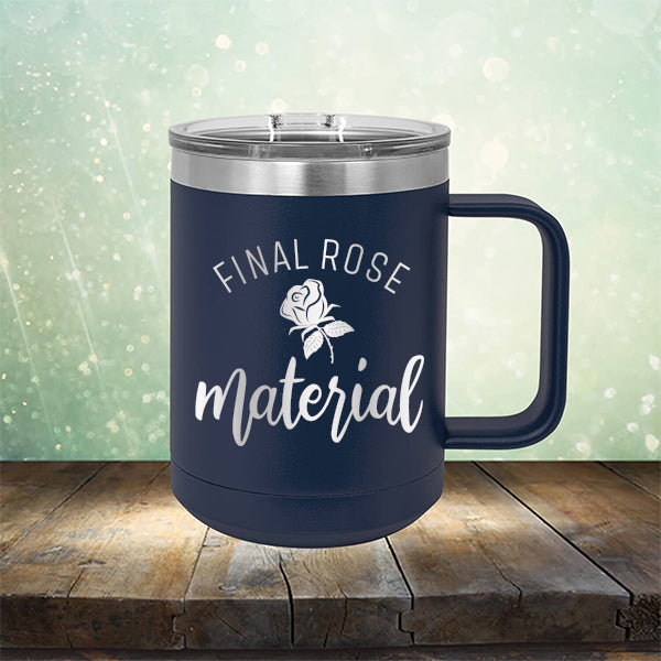 Final Rose Material The Bachelor - Laser Etched Tumbler Mug